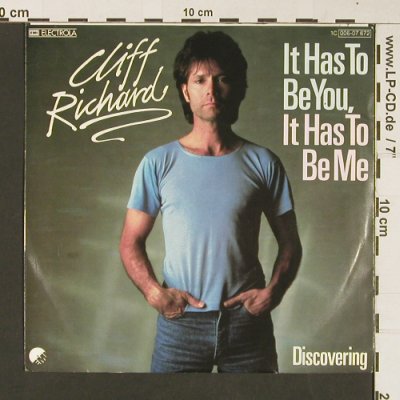 Richard,Cliff: It Has To Be You,It Has To Be Me+1, EMI(006-07 672), EEC, 1982 - 7inch - S8964 - 4,00 Euro
