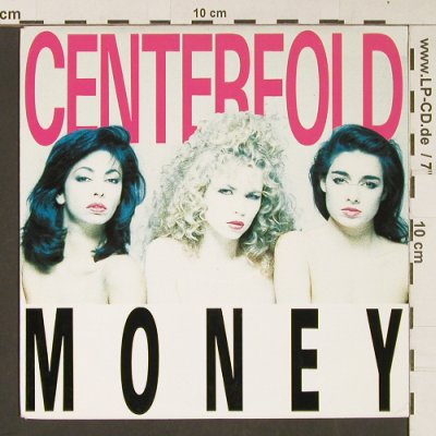 Centerfold: Money / Even more money, CBS(653036 7), NL, 1988 - 7inch - S9019 - 2,50 Euro