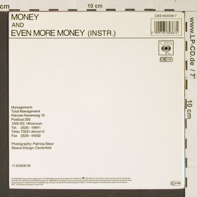 Centerfold: Money / Even more money, CBS (653036 7), NL, 1988 Typ: 7" Best.-Nr.: S9019 Preis: 2,50 Euro