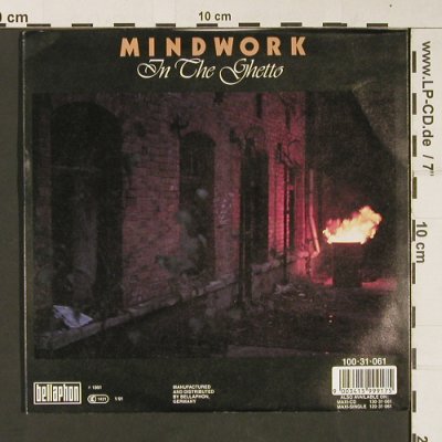 Mindwork: In the Ghetto / Help Me, Bellaphon(100 31 061), D, 1991 - 7inch - S9044 - 2,50 Euro