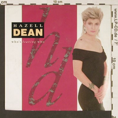 Dean,Hazel: Who's leaving you, EMI (EM 45), UK, 1988 Typ: 7" Best.-Nr.: S9110 Preis: 2,50 Euro