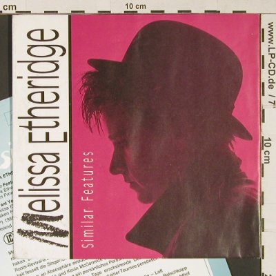 Etheridge,Melissa: Similar Features / I want you, Island(109 991), D, Facts, 1988 - 7inch - S9145 - 3,00 Euro