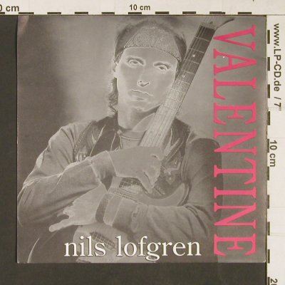 Lofgren,Nils: Valentine *2 (edit, album vers), Intercord(INT 110.355), D, 1991 - 7inch - S9205 - 2,50 Euro