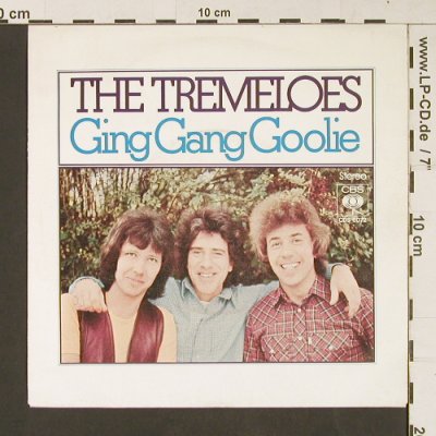 Tremeloes: Ging Gang Goolie / Lonely Robot, CBS (S 6072), D, 1978 Typ: 7" Best.-Nr.: S9232 Preis: 3,00 Euro