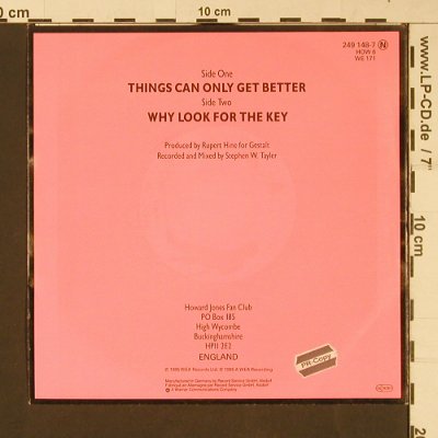 Jones,Howard: Things can only get better/Why look, WEA (HOW 6) (249 148), D, 1985 Typ: 7" Best.-Nr.: S9262 Preis: 3,00 Euro
