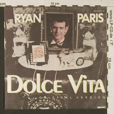 Paris,Ryan: Dolce Vita / Dolce Vita Part II, Carrere(815 396-7), D, 1983 - 7inch - S9442 - 2,00 Euro