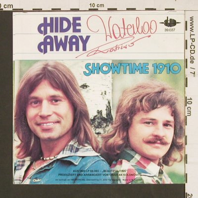 Waterloo & Robinson: Hide Away, Metronome/Atom (39.037), D, 1977 Typ: 7" Best.-Nr.: S9462 Preis: 1,50 Euro