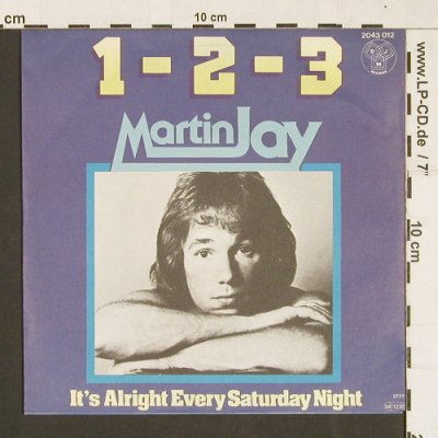 Jay,Martin: 1-2-3, DJM (2043 012), D, 1977 Typ: 7" Best.-Nr.: S9517 Preis: 2,00 Euro
