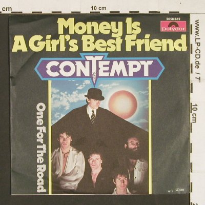 Contempt: Money Is A Girl's Best Friend, Polydor (2058 862), D, 1977 Typ: 7" Best.-Nr.: S9518 Preis: 2,00 Euro