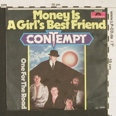Contempt: Money Is A Girl's Best Friend, Polydor (2058 862), D, 1977 Typ: 7" Best.-Nr.: S9518 Preis: 2,00 Euro