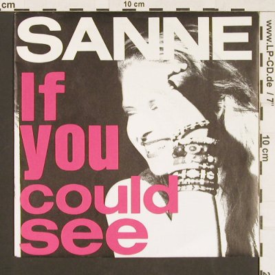 Sanne: If you could see / Coming from my H, Virgin(113 842), D, 1990 - 7inch - S9538 - 2,50 Euro