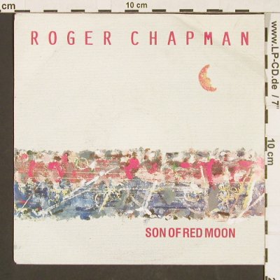 Chapman,Roger: Son of Red Moon / Walking the cat, Maze Music (01-4638), D,m-/vg+, 1989 Typ: 7" Best.-Nr.: S9564 Preis: 2,50 Euro