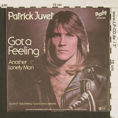 Juvet,Patrick: Got A Feeling / Another Lonely Man, Barclay (0036.028), D, 1978 Typ: 7" Best.-Nr.: S9678 Preis: 1,50 Euro