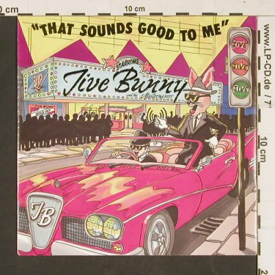 Jive Bunny & Mastermixers: That Sounds Good To Me, BCM(07430), D,  - 7inch - S9829 - 2,00 Euro