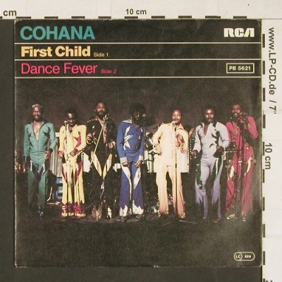 Cohana: First Child / Dance Fever, RCA (PB 5621), D, 1979 Typ: 7" Best.-Nr.: S9855 Preis: 1,50 Euro