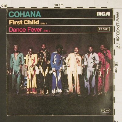 Cohana: First Child / Dance Fever, RCA (PB 5621), D, 1979 Typ: 7" Best.-Nr.: S9855 Preis: 1,50 Euro