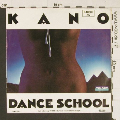 Kano: Another Life / Dance School, Teldec (6.13836 AC), D, 1983 Typ: 7" Best.-Nr.: S9907 Preis: 2,50 Euro