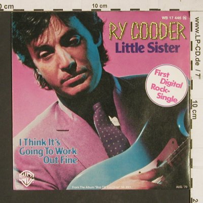 Cooder,Ry: Little Sister, WB (17 446), D, 1979 Typ: 7" Best.-Nr.: T103 Preis: 4,00 Euro