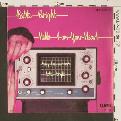 Bright,Bette: Hello I am your Heart, WEA(18 205), D, 1980 - 7inch - T104 - 2,50 Euro