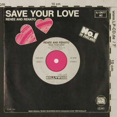 Renee & Renato: Save your Love, Ultraphone(6.13677 AC), D, 1982 - 7inch - T1311 - 2,50 Euro