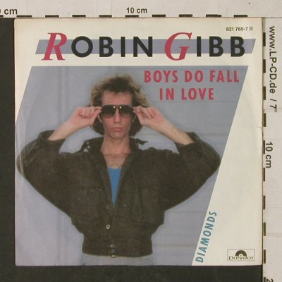 Gibb,Robin: Boys Do Fall In Love / Diamonds, Polydor(821 765-7), D, 1984 - 7inch - T1339 - 2,50 Euro