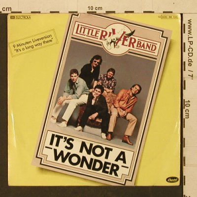 Little River Band: It's Not A Wonder+1, 9 min vers., Capitol(006-86 132), D, m-/vg+, 1979 - 7inch - T1352 - 2,50 Euro