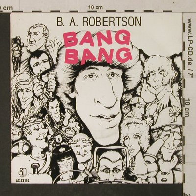 Robertson,B.A.: Bang Bang / Side the C Side, Asylum(AS 13.152), D, toc, 1979 - 7inch - T1382 - 2,50 Euro