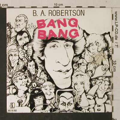 Robertson,B.A.: Bang Bang / Side the C Side, Asylum(AS 13.152), D, toc, 1979 - 7inch - T1382 - 2,50 Euro