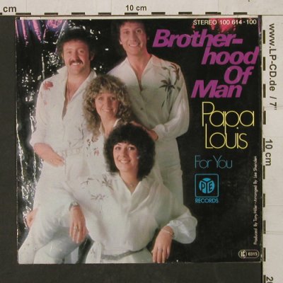 Brotherhood of Man: Papa Louis / For You, PYE(100614-100), D, 1979 - 7inch - T1492 - 2,50 Euro