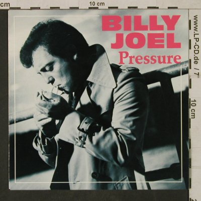 Joel,Billy: Pressure / Laura, CBS (CBSA 2730), NL, 1982 Typ: 7" Best.-Nr.: T1666 Preis: 5,00 Euro