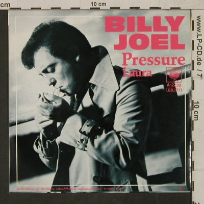 Joel,Billy: Pressure / Laura, CBS (CBSA 2730), NL, 1982 Typ: 7" Best.-Nr.: T1666 Preis: 5,00 Euro
