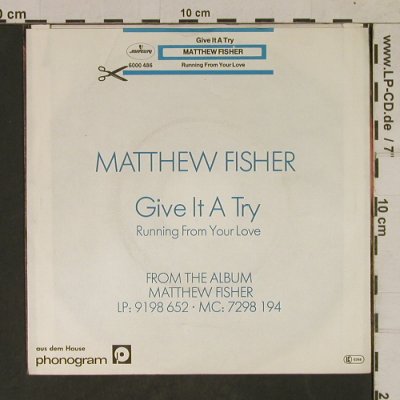 Fisher,Matthew: Give it a try, Mercury(6000 486), D, 1979 - 7inch - T1699 - 3,00 Euro