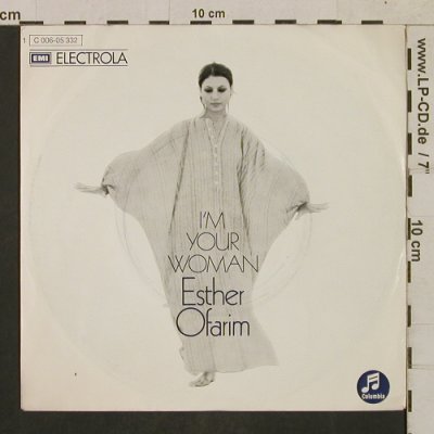 Ofarim,Esther: I'm your Woman, Columbia(C 006-05 332), D,  - 7inch - T1733 - 3,00 Euro