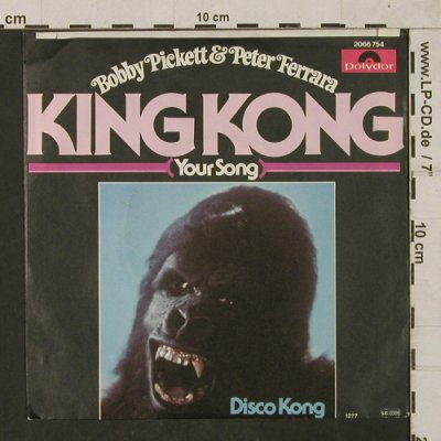 Pickett,Bobby & Peter Ferrara: King Kong(your song)/Disco Kong, Polydor(2066 754), D, 1976 - 7inch - T1811 - 7,50 Euro