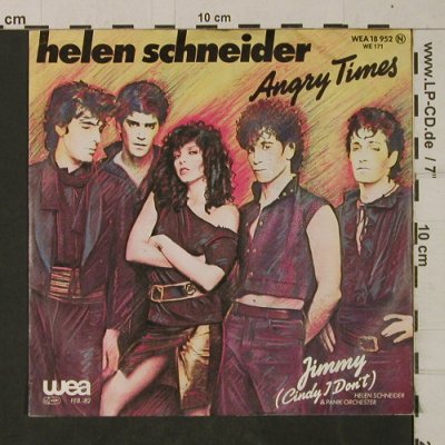 Schneider,Helen: Angry Times / Jimmy(Cindy, WEA(WEA 18 952), D, 1982 - 7inch - T1921 - 2,50 Euro