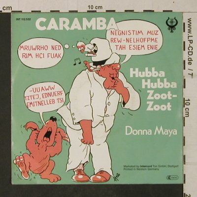 Caramba: Hubba Hubba Zoot-Zoot, Toledo (INT 112.532), D, 1981 Typ: 7" Best.-Nr.: T1949 Preis: 2,50 Euro