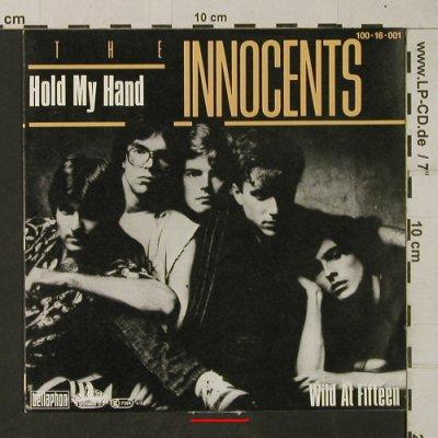 Innocents: Hold My Hand/Wild and fifteen, Boardwalk (100 16 001), D, m-/vg+, 1982 Typ: 7" Best.-Nr.: T1972 Preis: 2,50 Euro