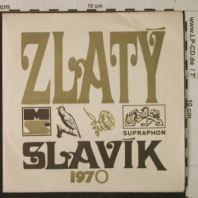 V.A.Zlaty Slavik 1970: Karel Gott,Waldemar Matuska,Spaleny, Supraphon(033 0485 gg), CZ, 1971 - EP - T1991 - 5,00 Euro