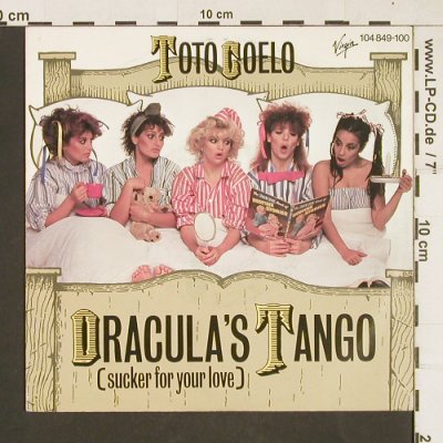 Toto Coelo: Dracula's Tango / Mucho Macho, Virgin (104849-100), D, 1982 Typ: 7" Best.-Nr.: T20 Preis: 2,50 Euro