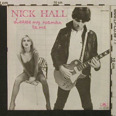 Hall,Nick: Leave My Woman To Me/NeverShould..., Polydor(2050 648), D, 1980 - 7inch - T2114 - 2,00 Euro