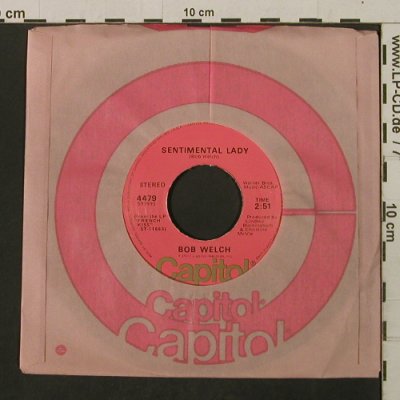 Welch,Bob: Sentimental Lady/HotLove,Cold World, Capitol (4479), US, FLC, 1977 Typ: 7" Best.-Nr.: T2147 Preis: 3,00 Euro