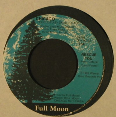 Chicago: Rescue You / What You're Missing,LC, Full Moon (7-29798), US, 1982 Typ: 7" Best.-Nr.: T2168 Preis: 2,00 Euro