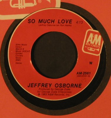 Osborne,Jeffrey: Don'tYouGet So Mad/So Much Love,FLC, AM(AM-2561), US, 1983 - 7inch - T2176 - 1,50 Euro