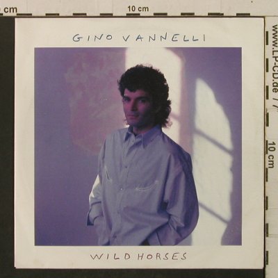 Vanelli,Gino: Wild Horses/Shape Me Like A Man, Polydor (885 580-7), D, 1987 Typ: 7" Best.-Nr.: T2200 Preis: 2,50 Euro