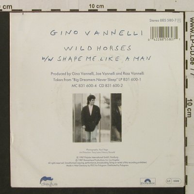 Vanelli,Gino: Wild Horses/Shape Me Like A Man, Polydor (885 580-7), D, 1987 Typ: 7" Best.-Nr.: T2200 Preis: 2,50 Euro