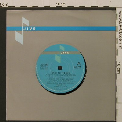 Tight Fit: Back To The 60s (Medley)/Coco-Nite, Jive (JIVE 002), UK, FLC, 1981 Typ: 7" Best.-Nr.: T2234 Preis: 2,50 Euro