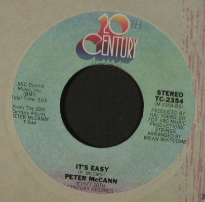 McCann,Peter: Save Me Your Love / It's Easy, 20th Centu(TC-2354), US, FLC, 1977 - 7inch - T2243 - 1,50 Euro