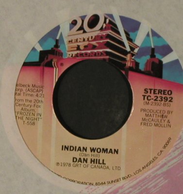 Hill,Dan: Let TheSong LastForever/IndianWoman, 20th Centu(TC-2392), US, FLC, 1978 - 7inch - T2254 - 1,50 Euro