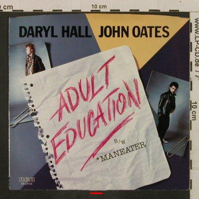 Hall,Daryl & John Oates: Adult Education / Maneater, m-/vg+, RCA(PB-13714), US, 1984 - 7inch - T2291 - 1,50 Euro