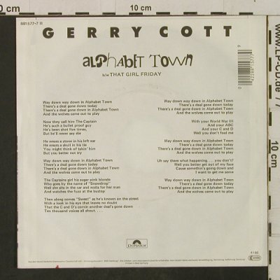 Cott,Gerry: Alphabet Town / That Girl Friday, Polydor (881 577-7), D, 1984 Typ: 7" Best.-Nr.: T2355 Preis: 2,50 Euro